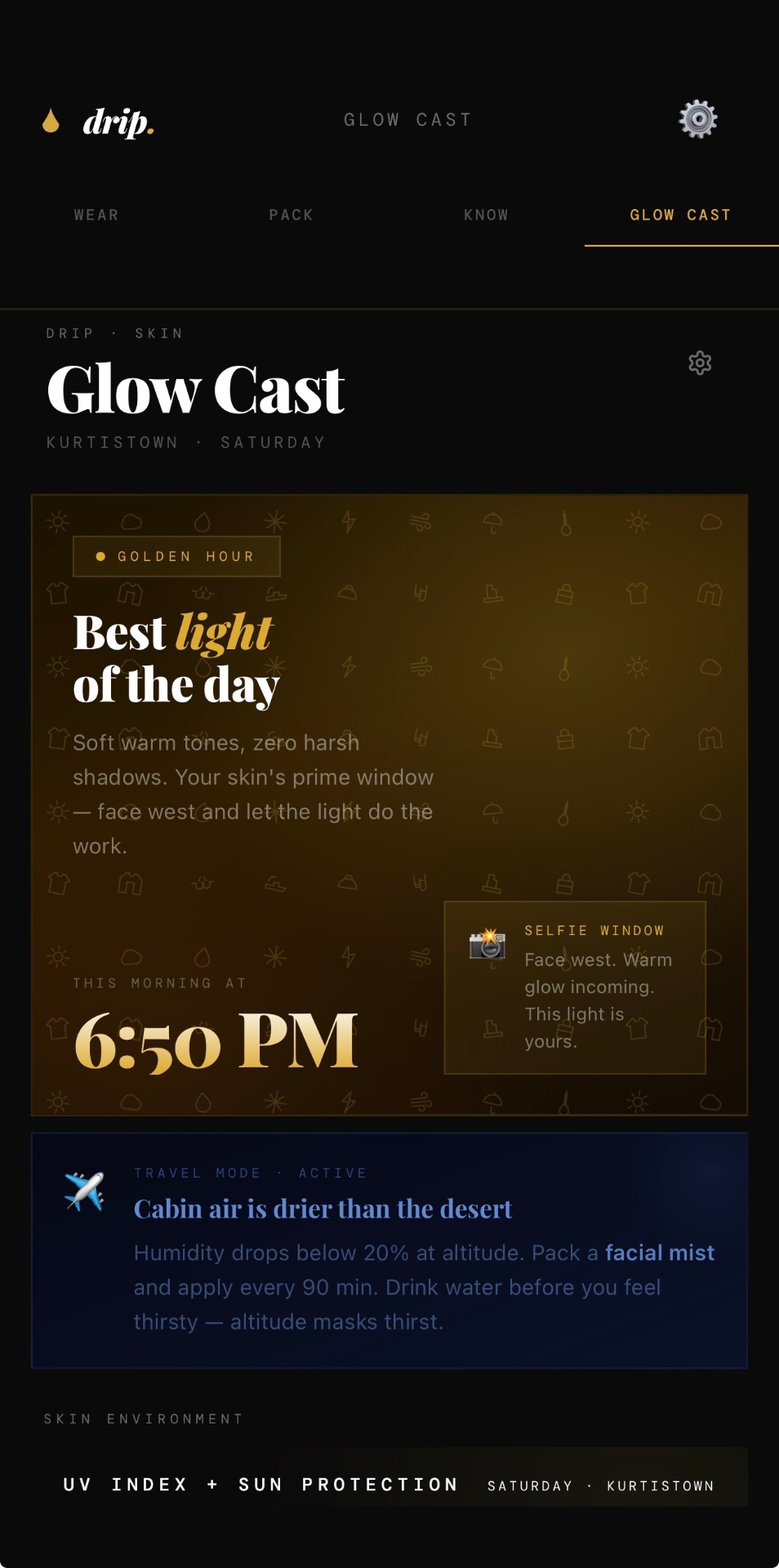 Drip Glow Cast tab — skin and sun forecast
